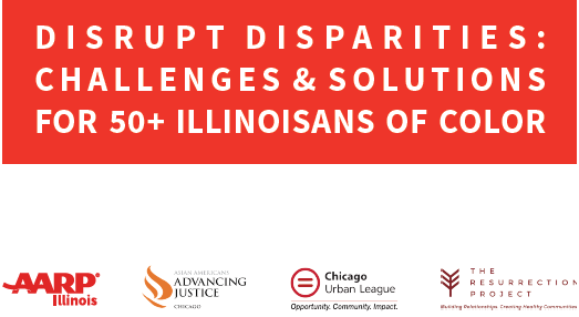 Disrupt Disparities: Challenges & Solutions for 50+ Illinoisans of Color